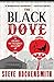 The Black Dove by Steve Hockensmith