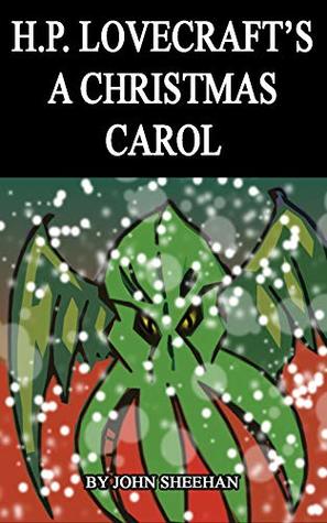 H.P. Lovecraft's A Christmas Carol (Kindle Edition)