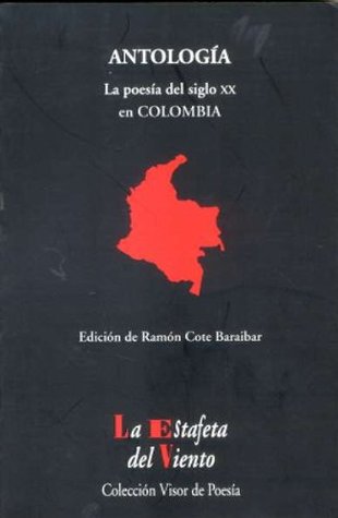 La poesía del siglo XX en Colombia: Antología esencial (Paperback)