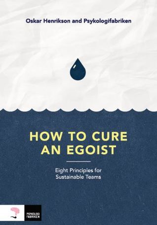 How to cure an egoist