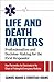 Life and Death Matters: Pro...