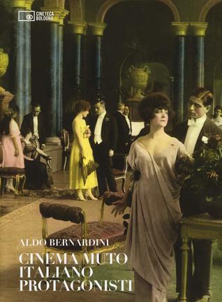 Cinema muto italiano. Protagonisti (Paperback)