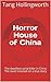 Horror House of China: The ...