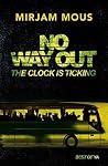 No Way Out: The C...