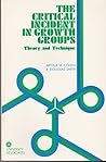 The critical incident in growth groups: A manual for group leaders
