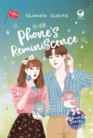 Phone's Reminiscence (Memento Series, #3)