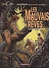 Les Mauvais Rêves (Valérian, #0) Les Mauvais Rêves (Valérian, #0)