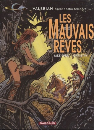 Les Mauvais Rêves (Valérian, #0)