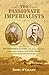 The Passionate Imperialists...