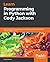 Learn Programming in Python with Cody Jackson