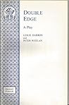 Double Edge: A Play