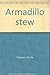 Armadillo stew by Myrtle Simpson