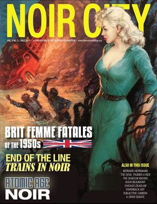 Noir City #3: Atomic Age Noir and Trains in Noir (ebook)