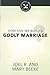How Can We Build a Godly Marriage? (Cultivating Biblical Godliness)