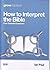 How to Interpret the Bible:...