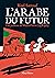 L'Arabe du futur : Une jeun...