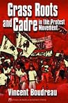 Grass Roots and Cadre in the Protest Movement Grass Roots and Cadre in the Protest Movement