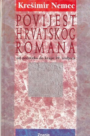 Povijest hrvatskog romana od početaka do kraja 19. stoljeća