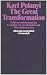 The Great Transformation by Karl Polanyi The Great Transformation by Karl Polanyi