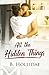 All the Hidden Things (All ...