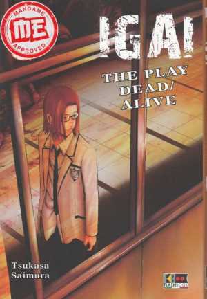 Igai - The Play Dead/Alive, Vol. 6 (Igai, #6)