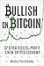Bullish on Bitcoin: 37 Stra...