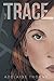 The Trace (Whitewashed)