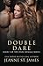 Double Dare (The Dare Menage #1)
