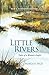 Little Rivers: Tales of a Woman Angler