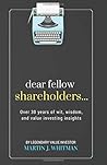 Dear Fellow Shareholders...: Over 30 years of wit, wisdom, and value investing insights