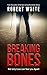 Breaking Bones