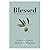 Blessed by Lloyd D. Newell