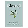Blessed: The Beatitudes and the Christlike Life