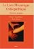Le lien mécanique ostéopathique (tome 1) by Paul Chauffour