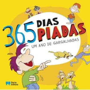 365 Dias, 365 Piadas - Um Ano de Gargalhadas