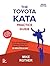 The Toyota Kata Practice Guide: Practicing Scientific Thinking Skills For Superior Result in 20 Minutes A Day