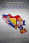 Yugoslavia: The H...