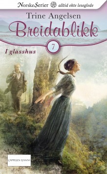I glasshus (Breidablikk, #7)