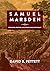 Samuel Marsden: Preacher, P...