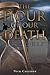 The Hour of Our Death by Nick Cascione