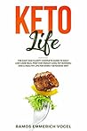Keto Life: The Ea...