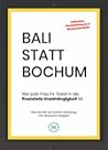 Bali statt Bochum