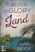 The River to Glory Land
