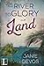 The River to Glory Land (A ...