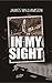 In My Sight by James       Williamson