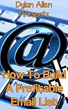 How To Build A Profitable Email List