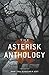 The Asterisk Anthology: Volume 2