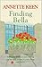 Finding Bella by Annette Keen