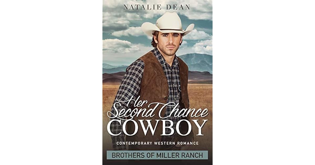 Her Second Chance Cowboy By Natalie Dean