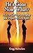 He's Gone Now What?: How to Get Over a Breakup and Prepare to Love Again (Relationship and Dating Advice for Women)